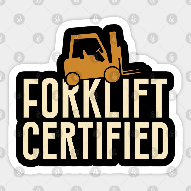 Forklift Certified Meme Forklift Sticker TeePublic